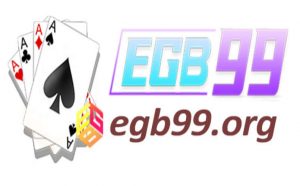 Egb99? Tại sao Egb99 là nhà cái đáng để tham gia chơi cá cược trực tuyến